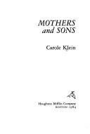 Mothers and sons by Carole Klein