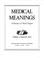 Cover of: Medical meanings
