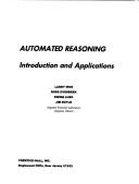 Cover of: Automated reasoning: introduction and applications