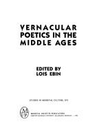 Cover of: Vernacular poetics in the Middle Ages