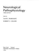 Cover of: Neurological pathophysiology