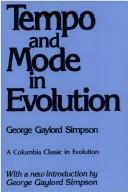 Cover of: Tempo and mode in evolution | George Gaylord Simpson