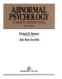 Cover of: Abnormal psychology by Richard R. Bootzin, Richard R. Bootzin