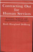 Cover of: Contracting out for human services: economic, political, and organizational perspectives