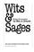 Cover of: Wits & sages