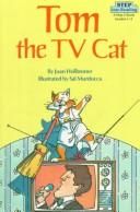 Cover of: Tom the TV cat by Joan Heilbroner