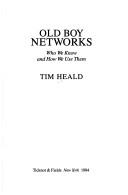 Old boy networks by Tim Heald