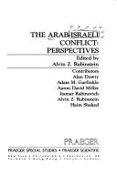Cover of: The Arab-Israeli conflict: perspectives