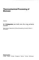 Cover of: Thermochemical processing of biomass