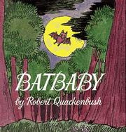 Cover of: Batbaby (A Little Dipper Book(R)) by Robert Quackenbush, Robert Quackenbush