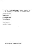 Cover of: The 99000 microprocessor: architecture, software, and interface techniques