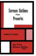 Cover of: Sermon outlines from Proverbs