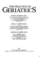 Cover of: The Practice of geriatrics