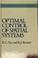 Cover of: Optimal control of spatialsystems