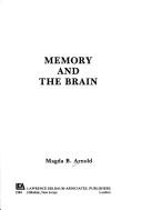 Cover of: Memory and the brain by Magda B. Arnold
