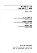 Cover of: Computer organization by V. Carl Hamacher, V. Carl Hamacher