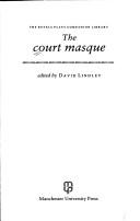 The Court masque by David Lindley