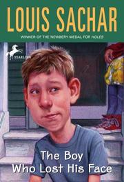 Cover of: The Boy Who Lost His Face by Louis Sachar
