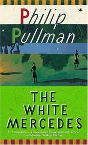 Cover of: The White Mercedes by Philip Pullman