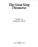 The great song thesaurus by Roger Lax
