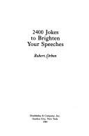Cover of: 2400 jokes to brighten your speeches