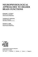Neurophysiological approaches to higher brain functions by Edward V. Evarts
