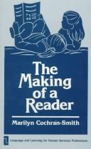 Cover of: The making of a reader