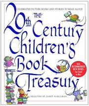 Cover of: The 20th century children's book treasury: celebrated picture books and stories to read aloud