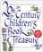 Cover of: The 20th century children's book treasury