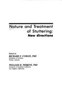 Cover of: Nature and treatment of stuttering: new directions