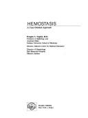 Hemostasis by Douglas A. Triplett