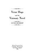 Cover of: Victor Hugo and the visionary novel