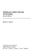 Cover of: Spread spectrum systems by Dixon, Robert C., Dixon, Robert C.