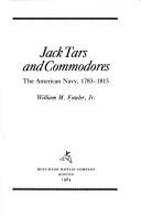 Cover of: Jack tars and commodores: the American Navy, 1783-1815