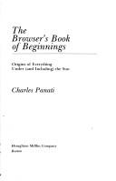 Cover of: The browser's book of beginnings: origins of everything under (and including) the sun