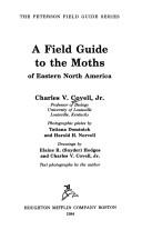 Cover of: A field guide to the moths of eastern North America