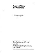Report Writing for Architects by David Chappell