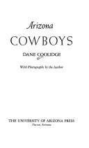 Cover of: Arizona cowboys by Dane Coolidge