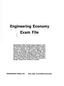 Cover of: Engineering economy exam file by Donald Newnan, editor ; Hal Ball ... [et al.].