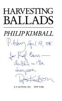 Cover of: Harvesting ballads by Philip Kimball