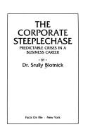 Cover of: The corporate steeplechase by Srully Blotnick