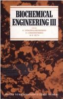 Cover of: Biochemical engineering III