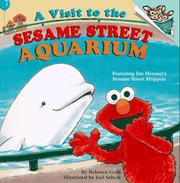 Cover of: A visit to the Sesame Street Aquarium