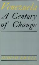 Cover of: Venezuela, a century of change by Judith Ewell