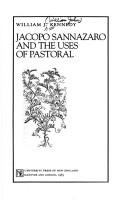 Cover of: Jacopo Sannazaro and the uses of pastoral by Kennedy, William J.