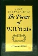Cover of: A new commentary on the poems of W.B. Yeats by A. Norman Jeffares