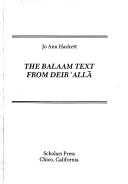 Cover of: The Balaam text from Deir ʻAllā