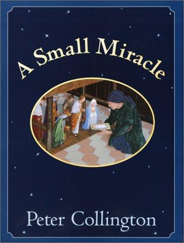 A small miracle by Peter Collington