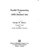 Cover of: Parallel programming in ANSI standard Ada