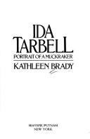 Cover of: Ida Tarbell by Kathleen Brady